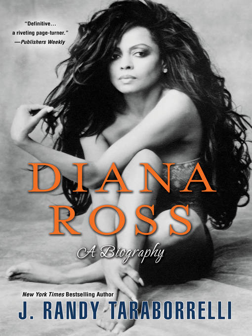 Title details for Diana Ross by J. Randy Taraborrelli - Available